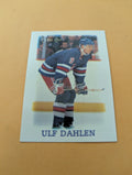 Ulf Dahlen 88-89 OPC Mini Card